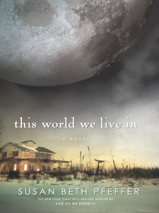 Title details for This World We Live In by Susan Beth Pfeffer - Available